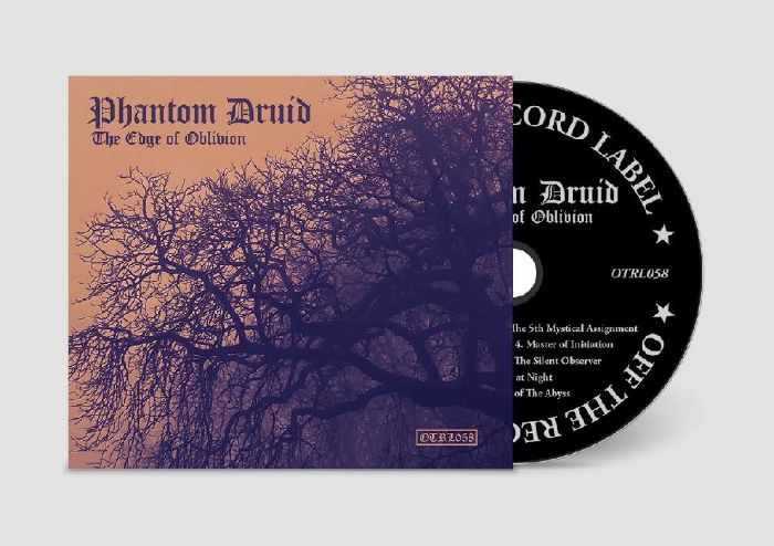 PHANTOM DRUID - The Edge Of Oblivion