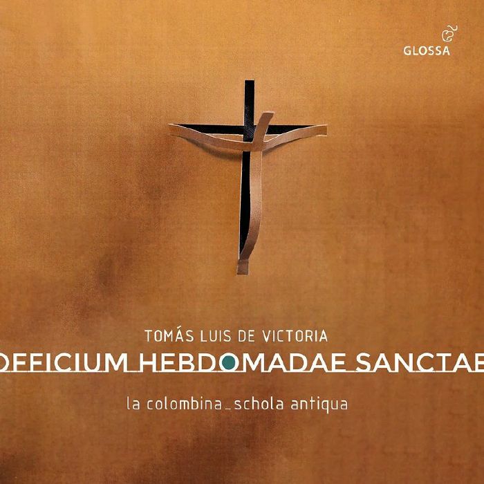 DE VICTORIA, Tomas Louis/LA COLOMBINA SCHOLA ANTIQUA - Officium Hebdomadae Sanctae