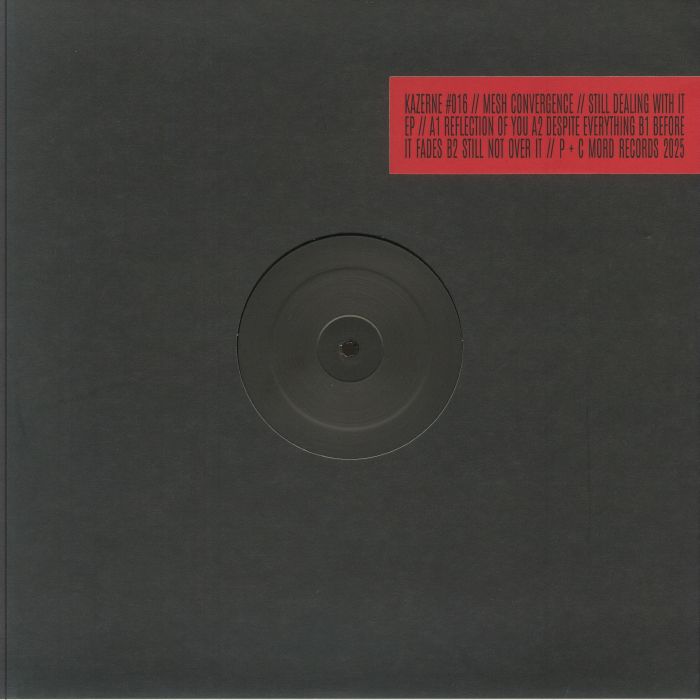 MESH CONVERGENCE - Still Dealing With It EP