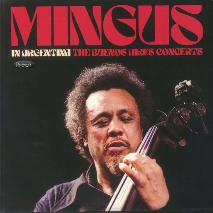 MINGUS, Charles - In Argentina: The Buenos Aires Concerts (Record Store Day RSD 2025)