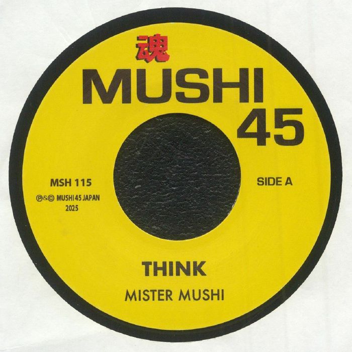 MISTER MUSHI - Think