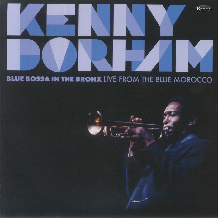 DORHAM, Kenny - Blue Bossa In The Bronx: Live From The Blue Morocco (Record Store Day RSD 2025)