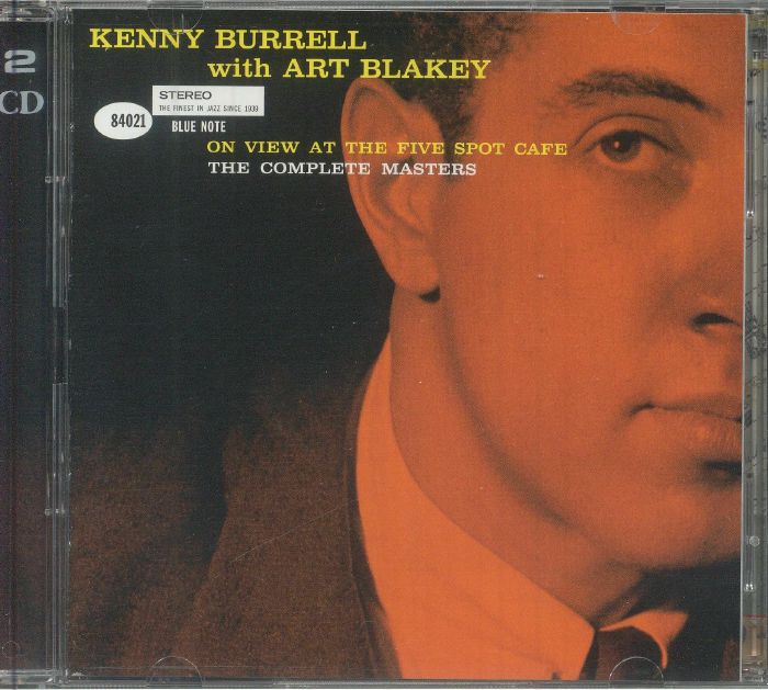 BURRELL, Kenny with ART BLAKEY - On View At The Five Spot Cafe: The Complete Masters