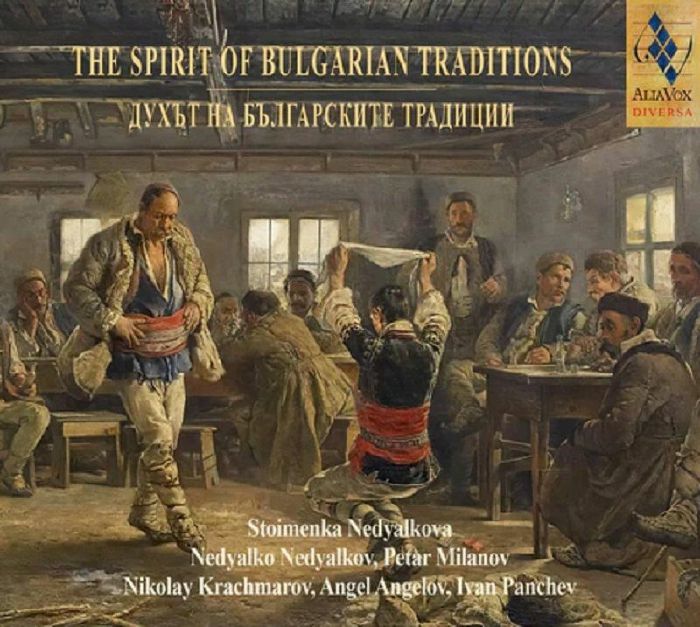 VARIOUS - The Spirit Of Bulgarian Traditions