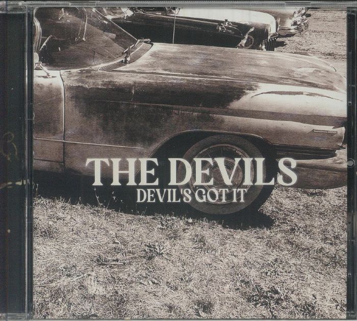 DEVILS, The - Devil's Got It