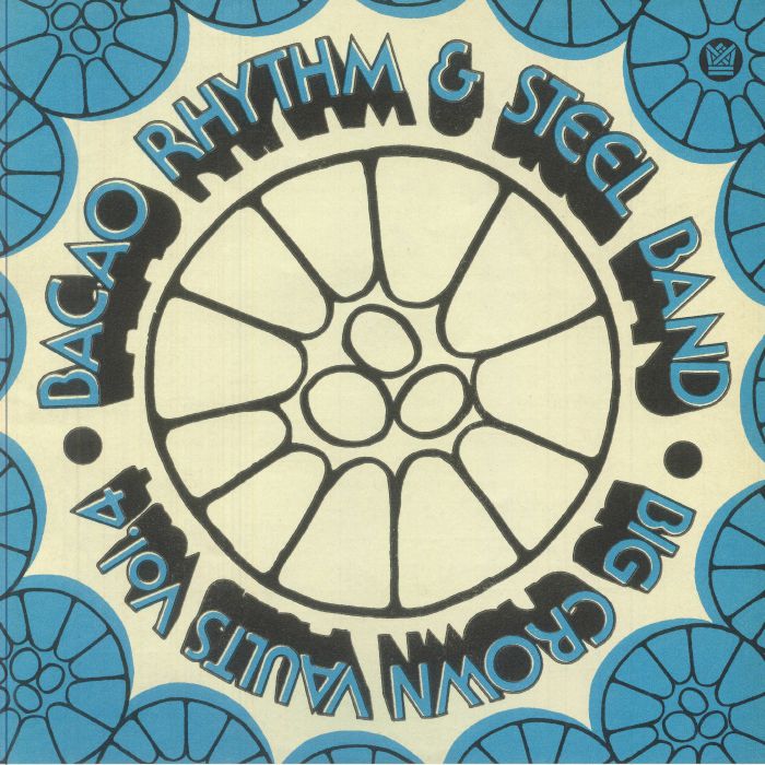 BACAO RHYTHM & STEEL BAND - Big Crown Vaults Vol 4