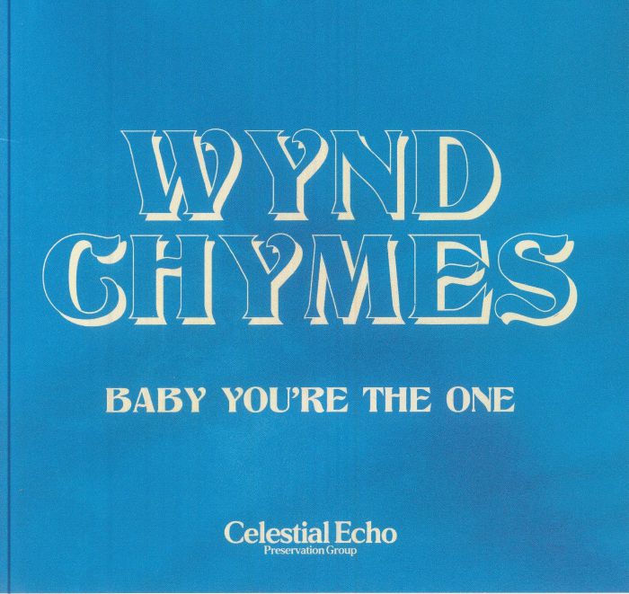 WYND CHYMES - Baby You're The One (Record Store Day RSD 2025)