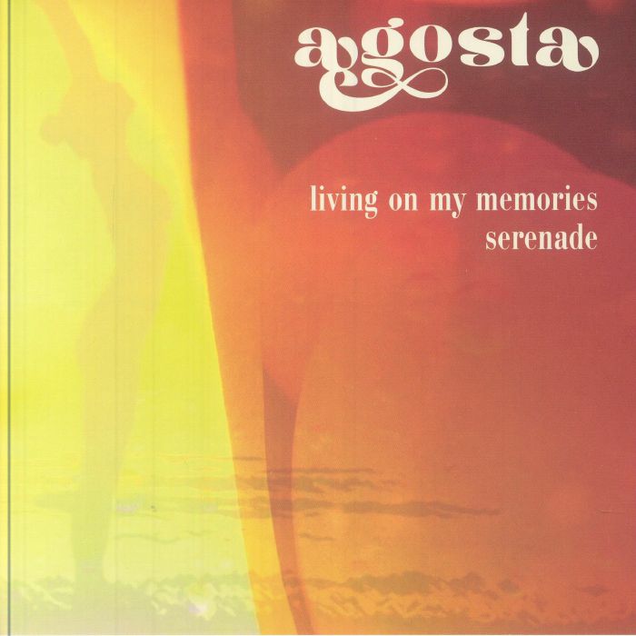 AGOSTA - Living On My Memories