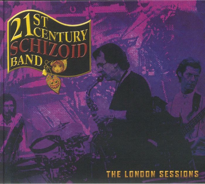 21ST CENTURY SCHIZOID BAND - The London Sessions