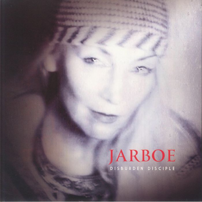 Jarboe – Disburden Disciple vinyl cover