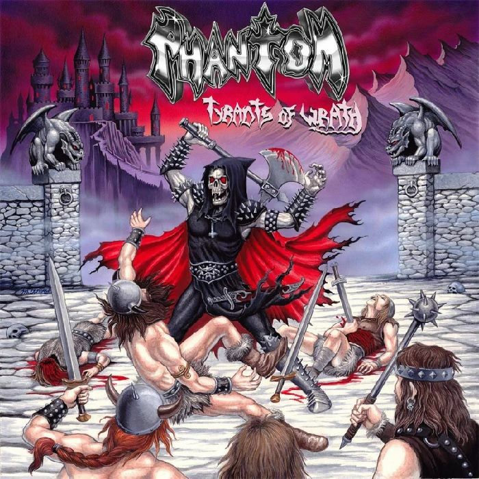 PHANTOM - Tyrants Of Wrath