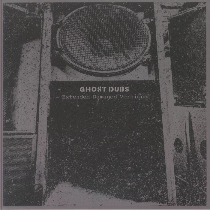 GHOST DUBS - Extended Damaged Versions