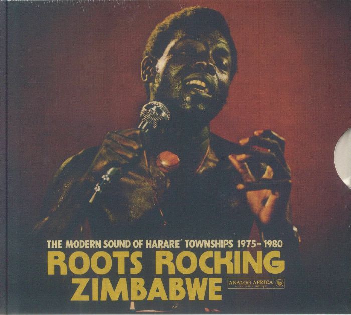 VARIOUS - Roots Rocking Zimbabwe: The Modern Sound Of Harare' Townships 1975-1980
