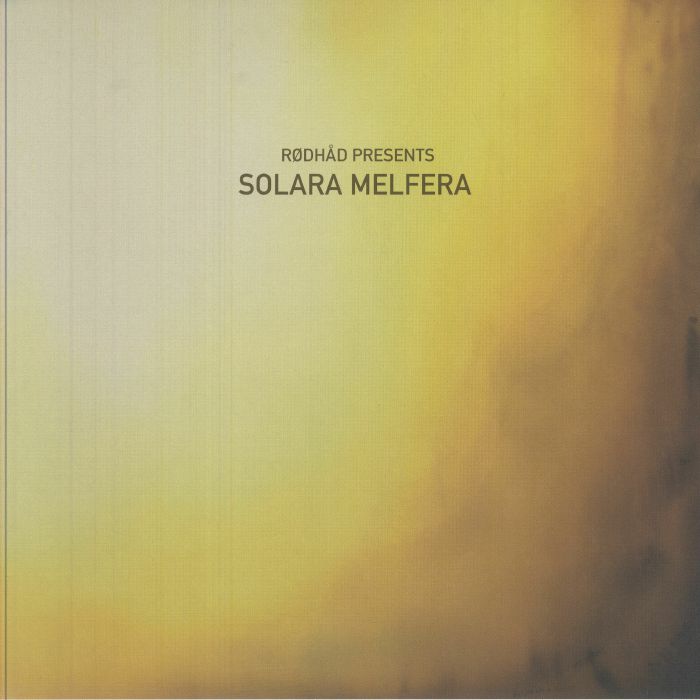 VARIOUS - Rodhad Presents: Solara Melfera