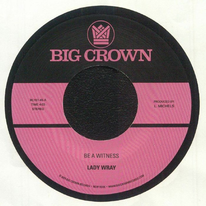 LADY WRAY - Be A Witness
