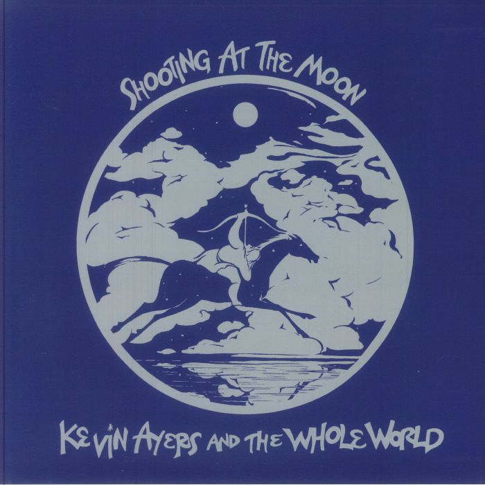 Kevin AYERS/THE WHOLE WORLD - Shooting At The Moon