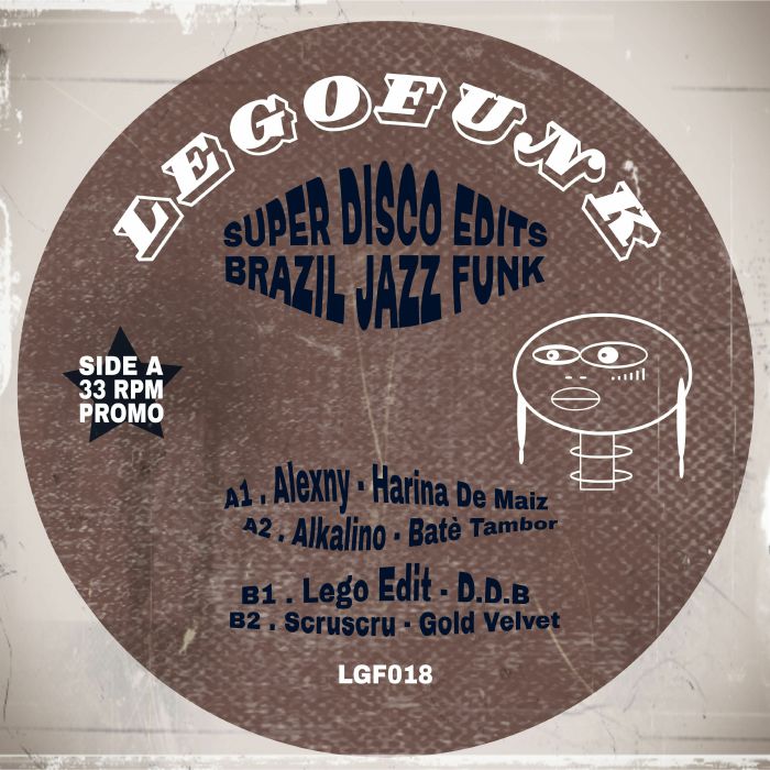 ALEXNY/ALKALINO/LEGO EDIT/SCRUSCRU - Super Disco Edits Brazil Jazz Funk