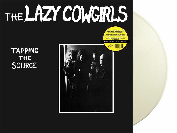 LAZY COWGIRLS, The - Tapping The Source (reissue)