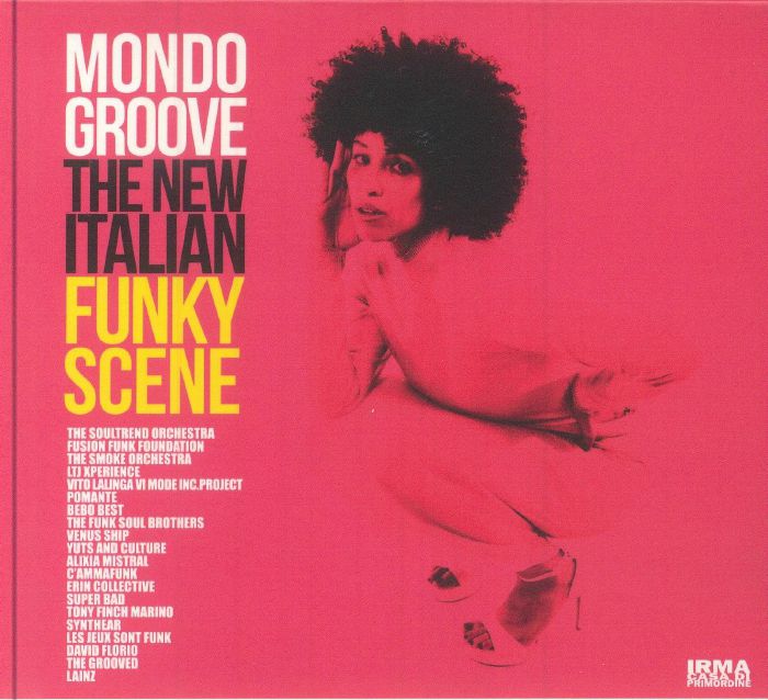 VARIOUS - Mondo Groove: The New Italian Funky Scene