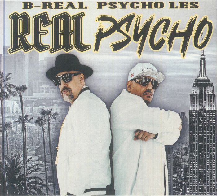 B REAL/PSYCHO LES - Real Psycho