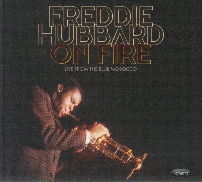 HUBBARD, Freddie - On Fire: Live From The Blue Morocco