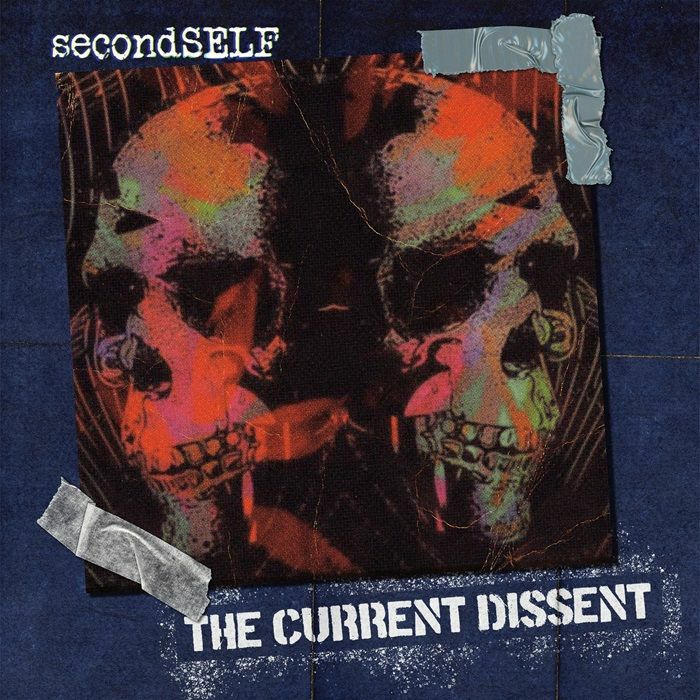 SECONDSELF - The Current Dissent