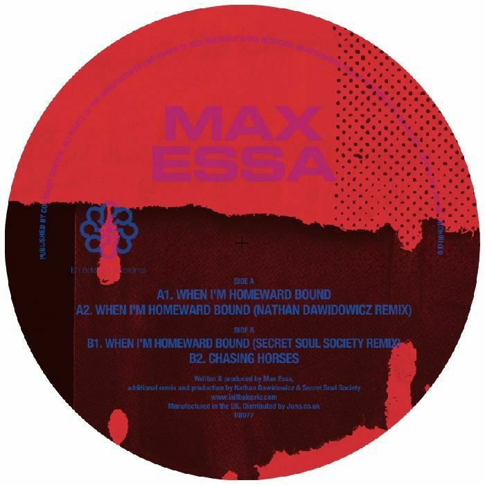 ESSA, Max - When I'm Homeward Bound (feat Nathan Dawidowicz, Secret Soul Society remixes) (B-STOCK)