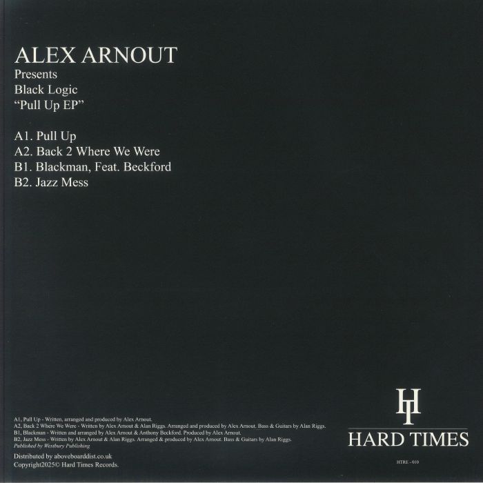 ARNOUT, Alex presents BLACK LOGIC - Pull Up EP