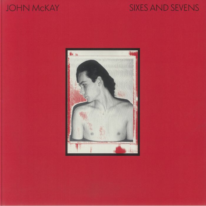 McKAY, John - Sixes & Sevens