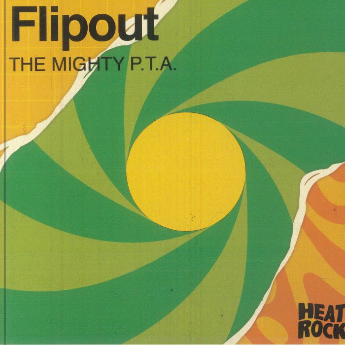 Flipout / The Mighty PTA Flipout / The Mighty PTA