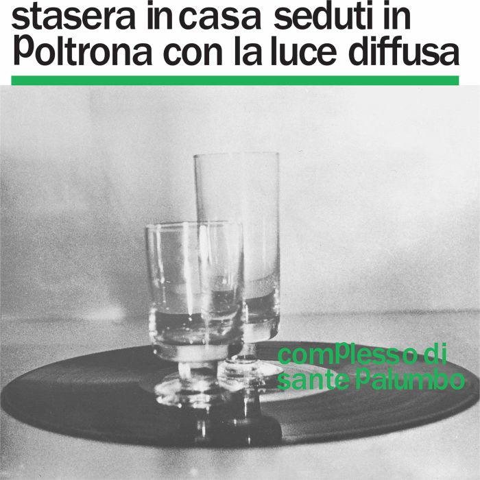 COMPLESSO DI SANTE PALUMBO - Stasera In Casa Seduti In Poltrona Con La Luce Diffusa