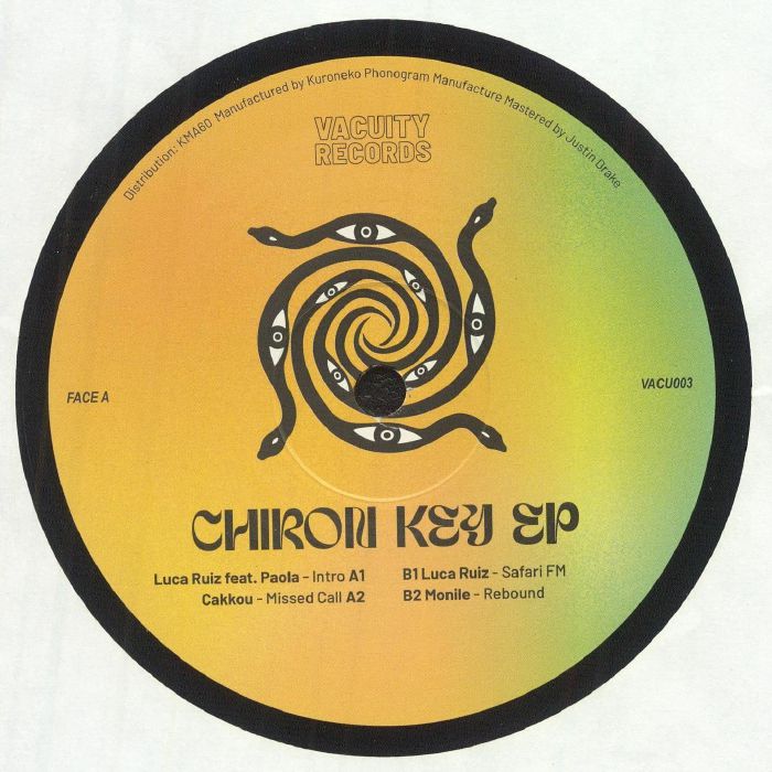 Luca Ruiz Cakkou Monile Chiron Key Ep Vinyl At Juno Records