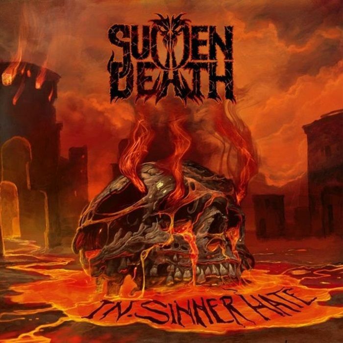 SUDDEN DEATH - In Sinner Hate