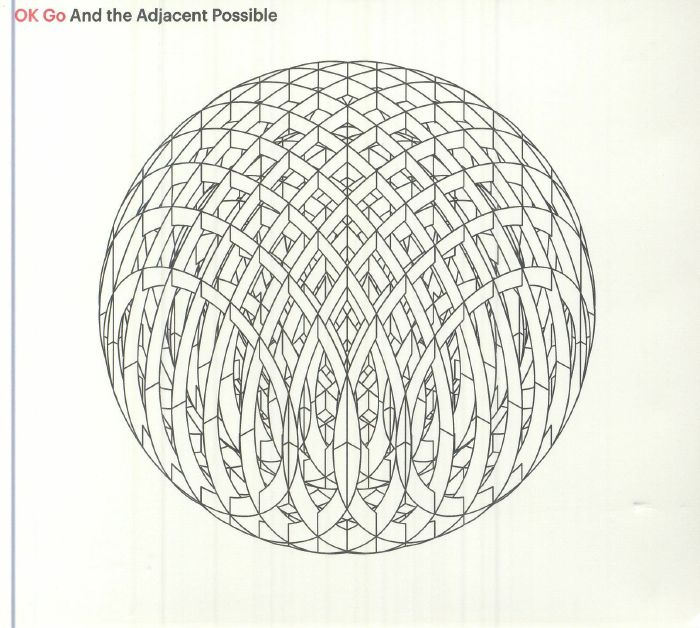 OK GO - And The Adjacent Possible