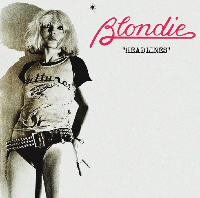 BLONDIE - Headlines
