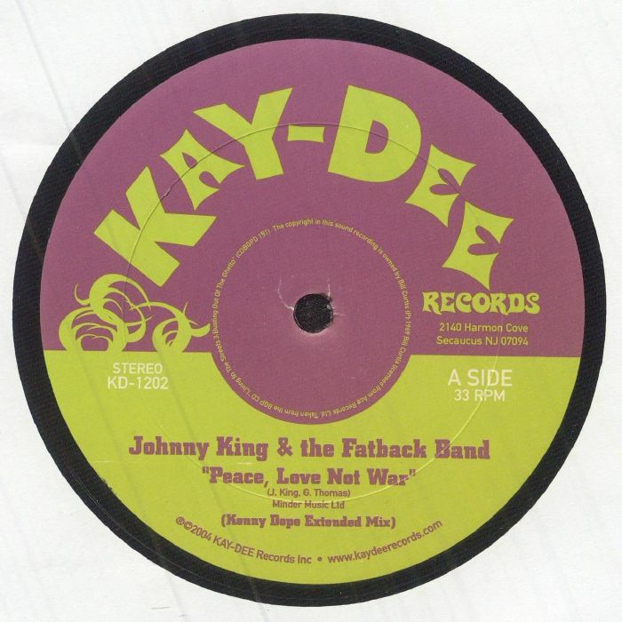 KING, Johnny/THE FATBACK BAND - Peace Love Not War