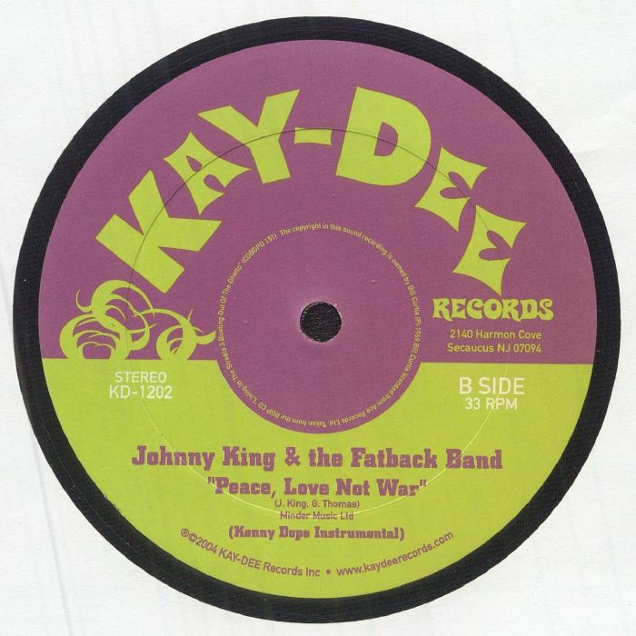 KING, Johnny/THE FATBACK BAND - Peace Love Not War