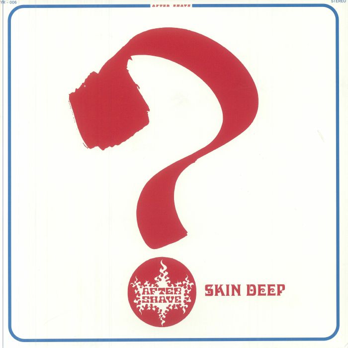AFTER SHAVE - Skin Deep (reissue)