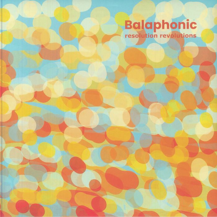 BALAPHONIC - Resolution Revolutions