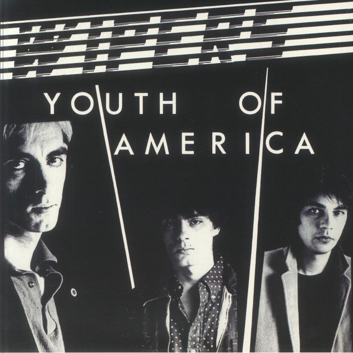 WIPERS - Youth Of America (reissue)