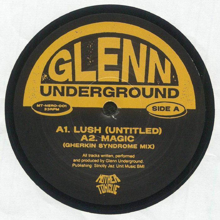 GLENN UNDERGROUND - Mother Tongue X Neroli EP