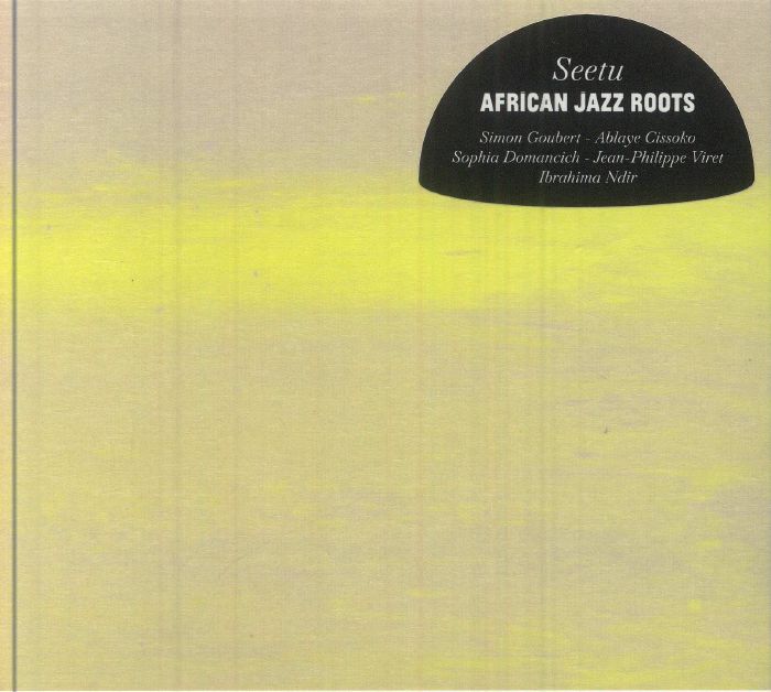 AFRICAN JAZZ ROOTS - Seetu