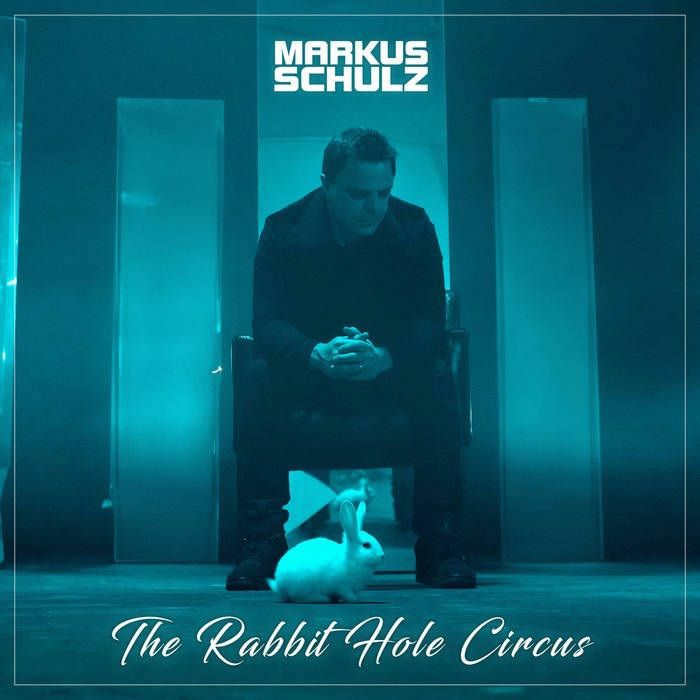 SCHULZ, Markus - The Rabbit Hole Circus