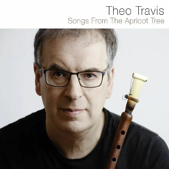 TRAVIS, Theo - Songs From The Apricot Tree