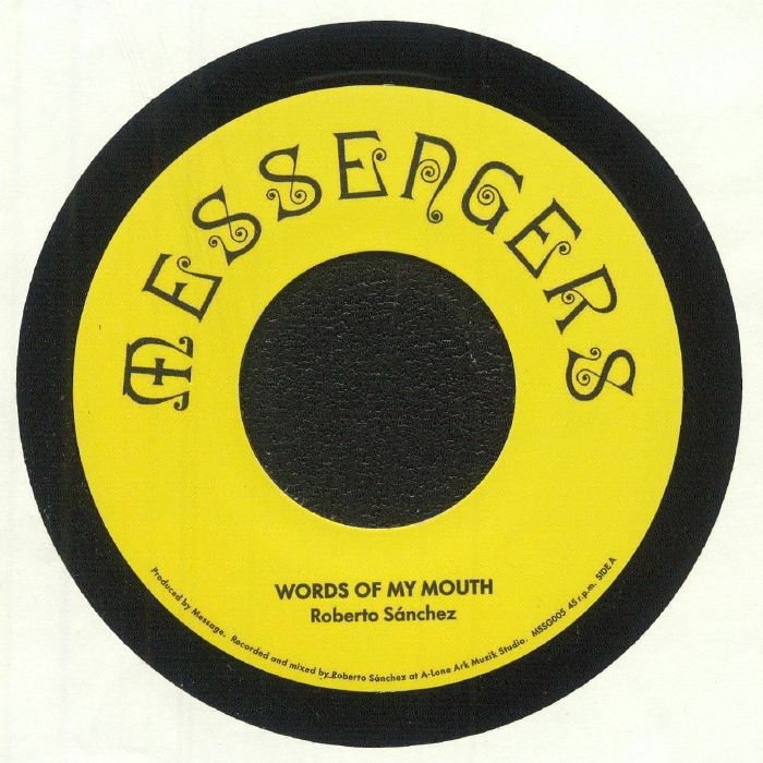 SANCHEZ, Roberto/MESSAGE - Words Of My Mouth
