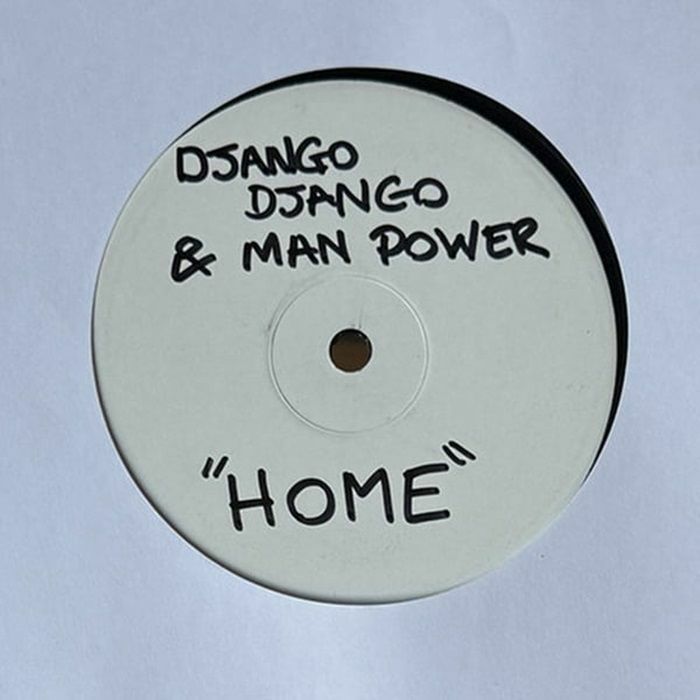 DJANGO DJANGO/MAN POWER - Home