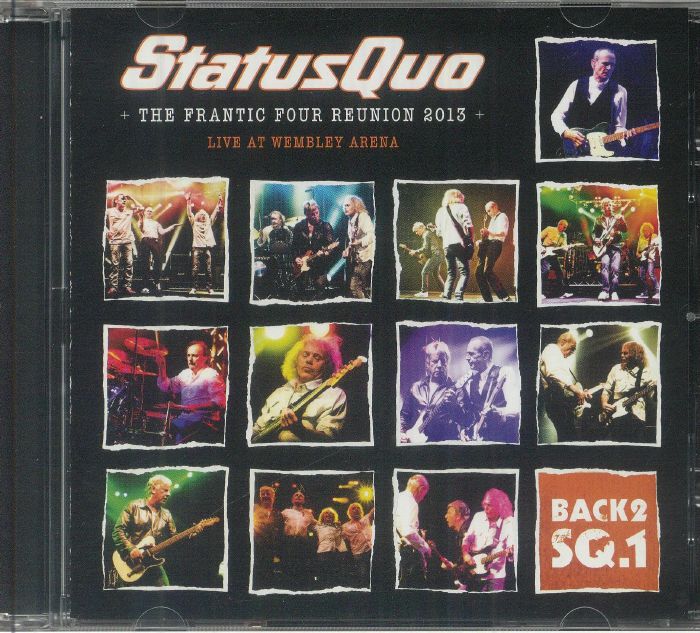 STATUS QUO - The Frantic Four Reunion 2013: Live At Wembley Arena