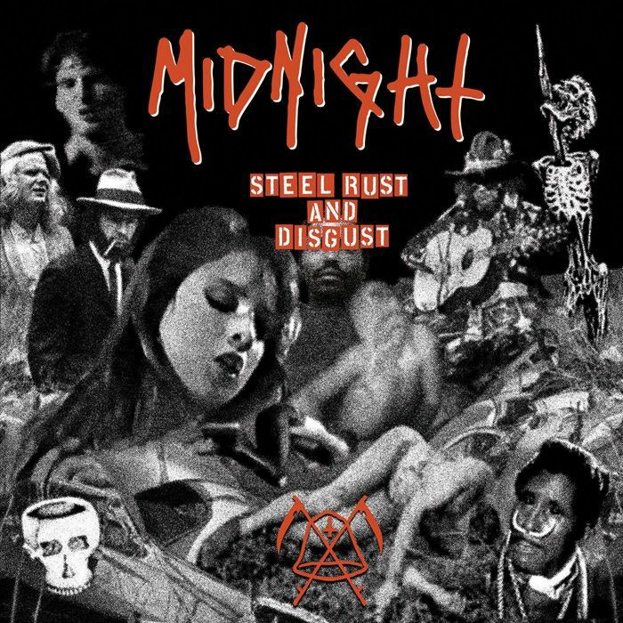 MIDNIGHT - Steel Rust & Disgust