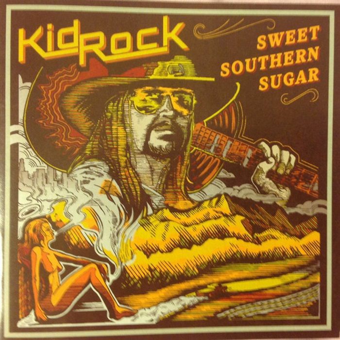 KID ROCK - Sweet Southern Sugar