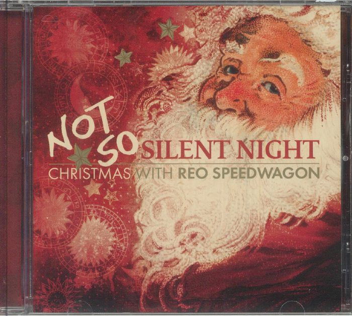 CHRISTMAS/REO SPEEDWAGON - Not So Silent Night
